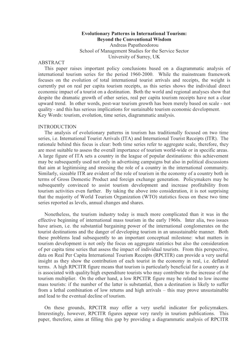  Papatheodorou, A. (2002) Evolutionary Patterns in International Tourism: Beyond the Conventional Wisdom. 8th Annual Conference of the Asia Pacific Tourism Association, hosted by Dongbei University in Dalian, China.